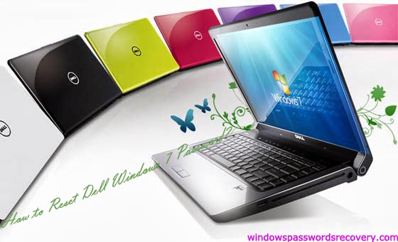 remove Dell Windows 7 password change Dell Windows 7 password