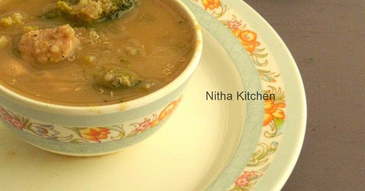 Nitha Kitchen Quinoa Celery Broccoli Chicken Soup Diet Soup Recipe