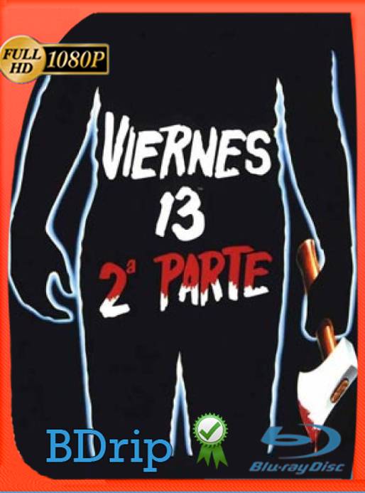VIERNES 13 PARTE II (1981) BDRip [1080p] [Latino] [GoogleDrive] [RangerRojo]