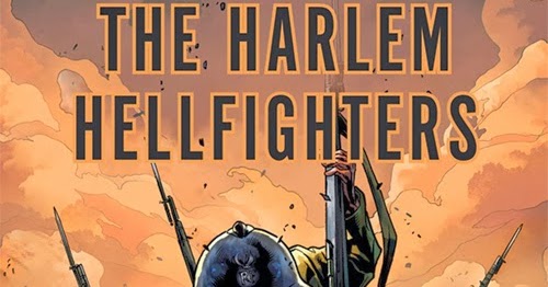 the harlem hellfighters graphic novel