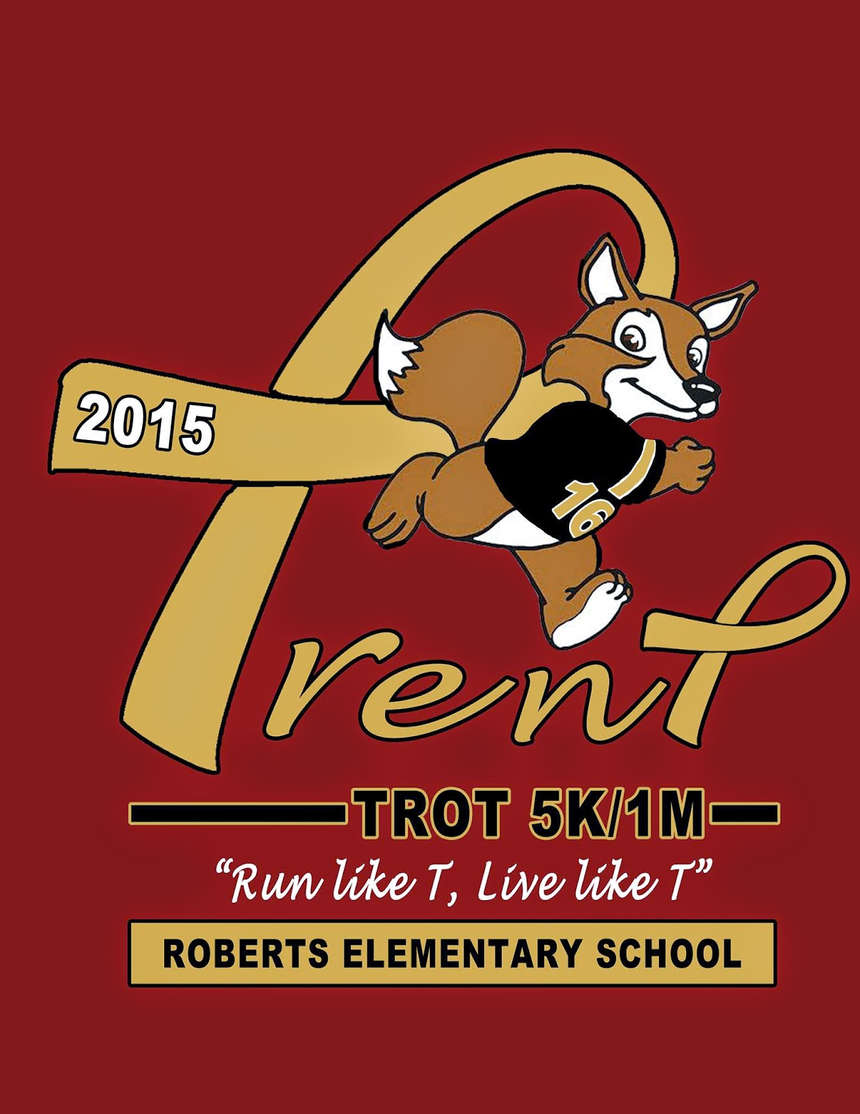 The sixth annual Trent Trot 5K and one-mile fun run (formerly the Red Fox Trot) Trent Trot 2015