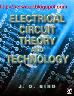 Electrical Circuit Theory and Technology 2nd Editon by John Bird