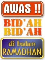 Macam-Macam Bid’ah di Bulan Ramadhan