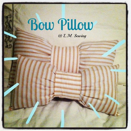 L.M. Sewing Bow Pillow Tutorial