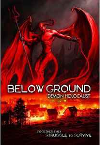 مشاهدة فيلم Below Ground Demon Holocaust رعب مشاهده مباشره اون لاين بدون تحميل فيلم Below Ground Demon Holocaust رعب