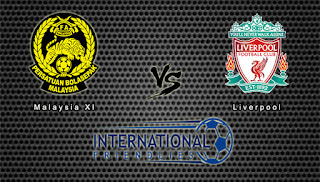 Malaysia XI vs Liverpool Malaysia XI vs Liverpool