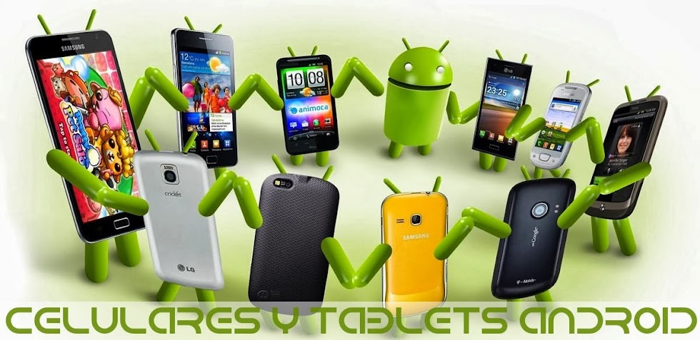 Celulares,Tablets,Android...