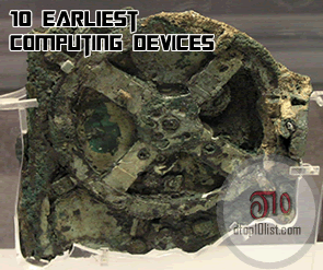 Top 10 Earliest Computing Devices Top 10 Earliest Computing Devices