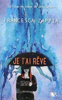 Franscesca Zappia - Je t'ai rêvé Franscesca Zappia - Je t'ai rêvé