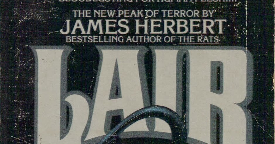 Too Much Horror Fiction Lair By James Herbert 1979 The Rats The Rats In The Trees