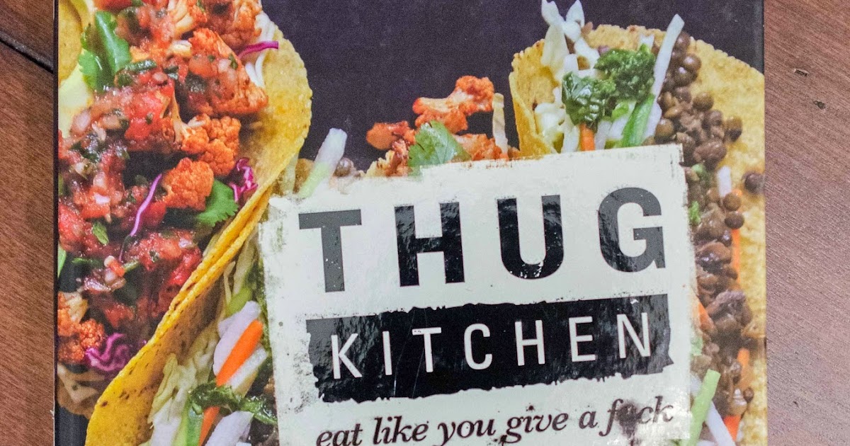 Cookbook Giveaway 3 Thug Kitchen by Michelle Davis and Matt Holloway