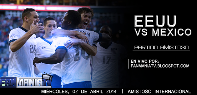 Estados-Unidos-vs-Mexico-Gratis Estados-Unidos-vs-Mexico-Amistoso