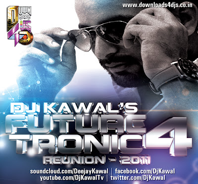 DJ Kawal's Future Tronic - Vol-04 (Reunion - 2011)  DJ+Kawal%2527s+Future+Tronic+-+Vol-04+%2528Reunion+-+2011%2529+Front