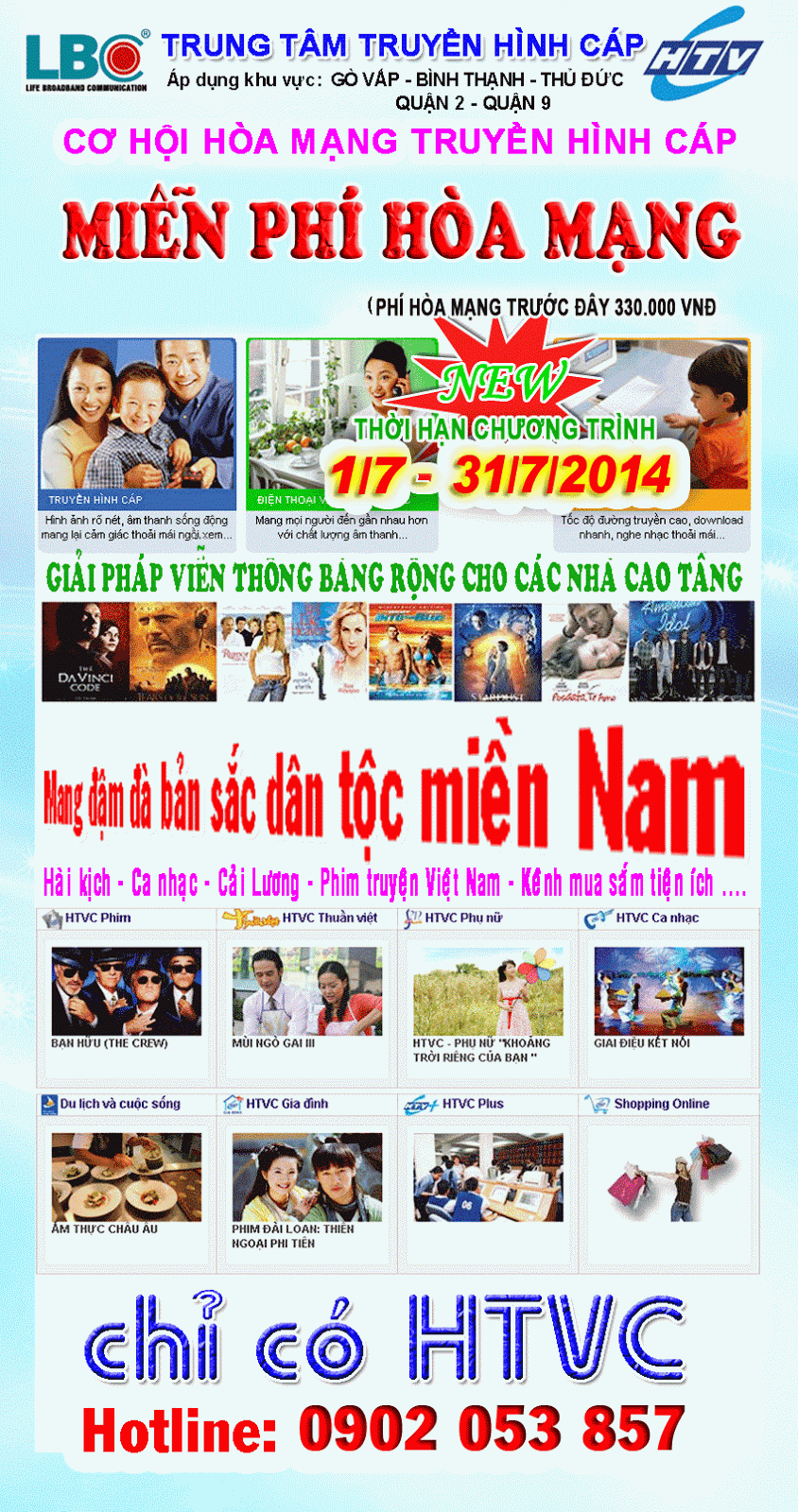 HTVC, Cơ hội đăng ký lắp đặt truyền hình cáp và Internet HTVC 7.2014 HTVC, Cơ hội đăng ký lắp đặt truyền hình cáp và Internet HTVC 7.2014