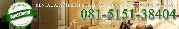 Rental Apartment Surabaya - Sewa Apartment Surabaya