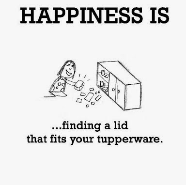 Happiness is good quality Tupperware!