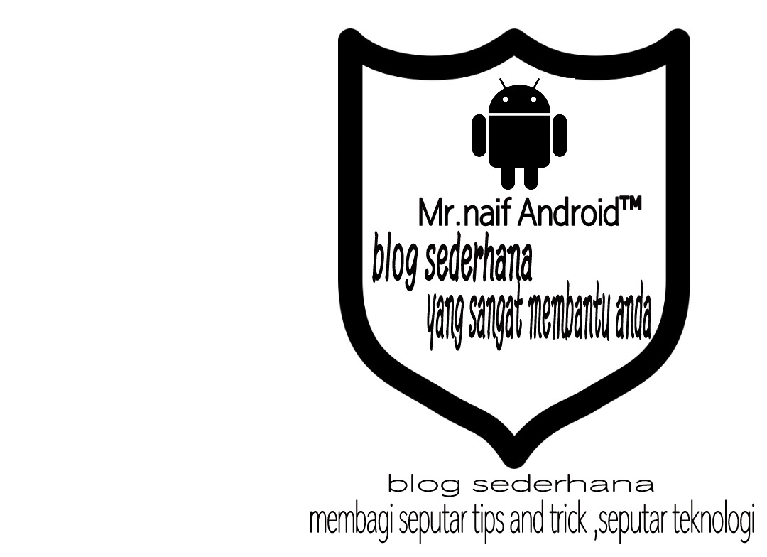 Mr.naif android™