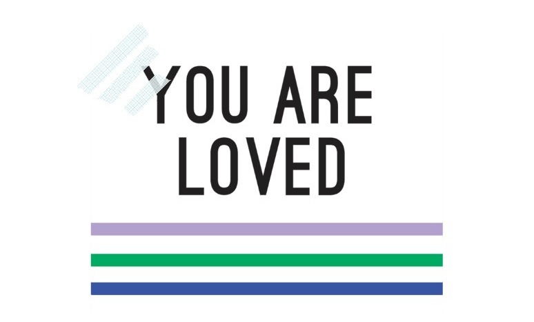 The You Are Loved Campaign