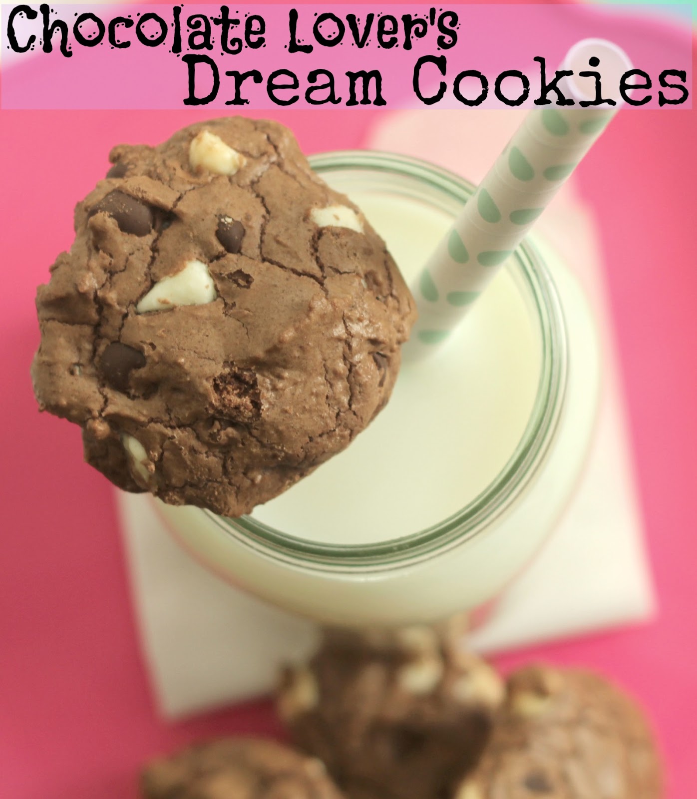 The Unsophisticated Kitchen Chocolate Lover's Dream Cookies