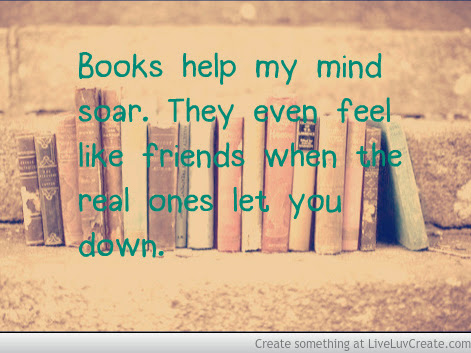 Why books will always be my best friend... #ConfessionsOfABookNerd