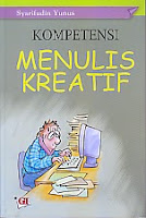 toko buku rahma: buku KOMPETENSI MENULIS KREATIF, pengarang syarifudin yunus, penerbit ghalia indonesia