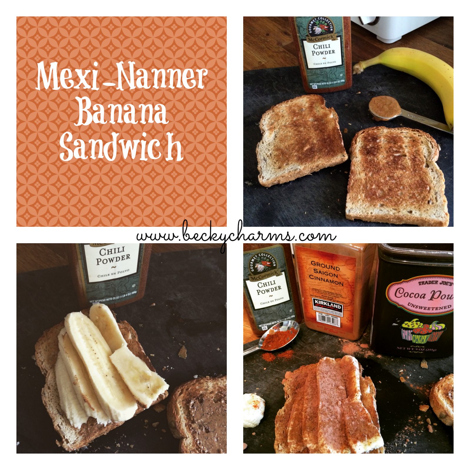 Mexi-Nanner Banana Sandwich :: BeckyCharms.com Mexi-Nanner Banana Sandwich :: BeckyCharms.com