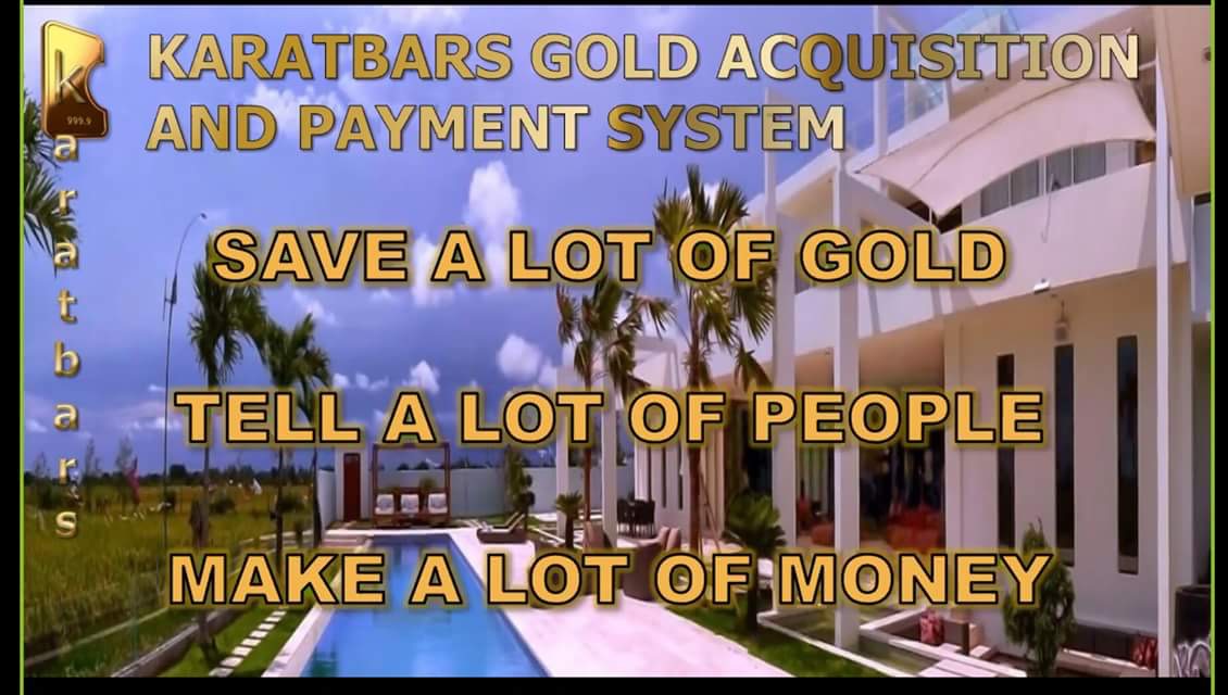 GOLD IS MONEY  KARATBARS INTERNATIONAL
