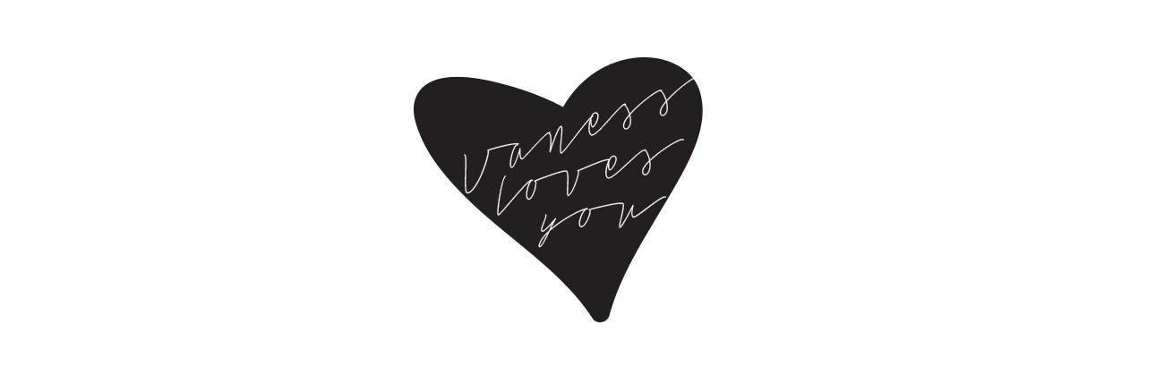 Vaness Loves You
