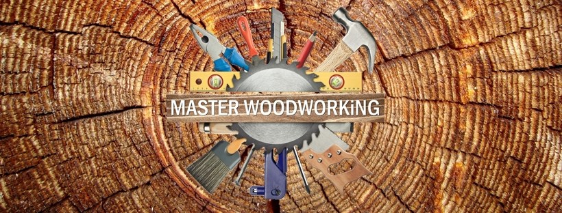 Master Woodworking