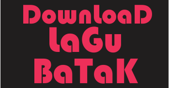 Kumpulan Lagu-Lagu Batak Gabungan | KUMPULAN LIRIK LAGU BATAK