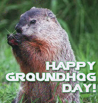 groundhog day again it s groundhog day again great thoughtsgreat thoughts groundhog day again it s groundhog day again great thoughtsgreat thoughts