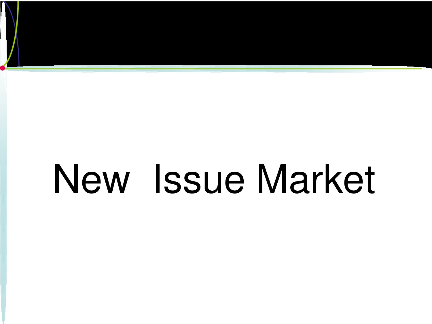 meaning of new issue market