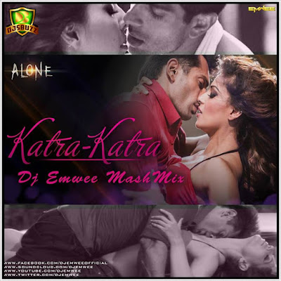 Katra Katra Remix – DJ EMWEE