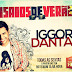 ººº Ensaios de Verão : Iggor Dantas