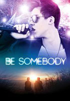 Poster de la pelicula Be Somebody Be Somebody