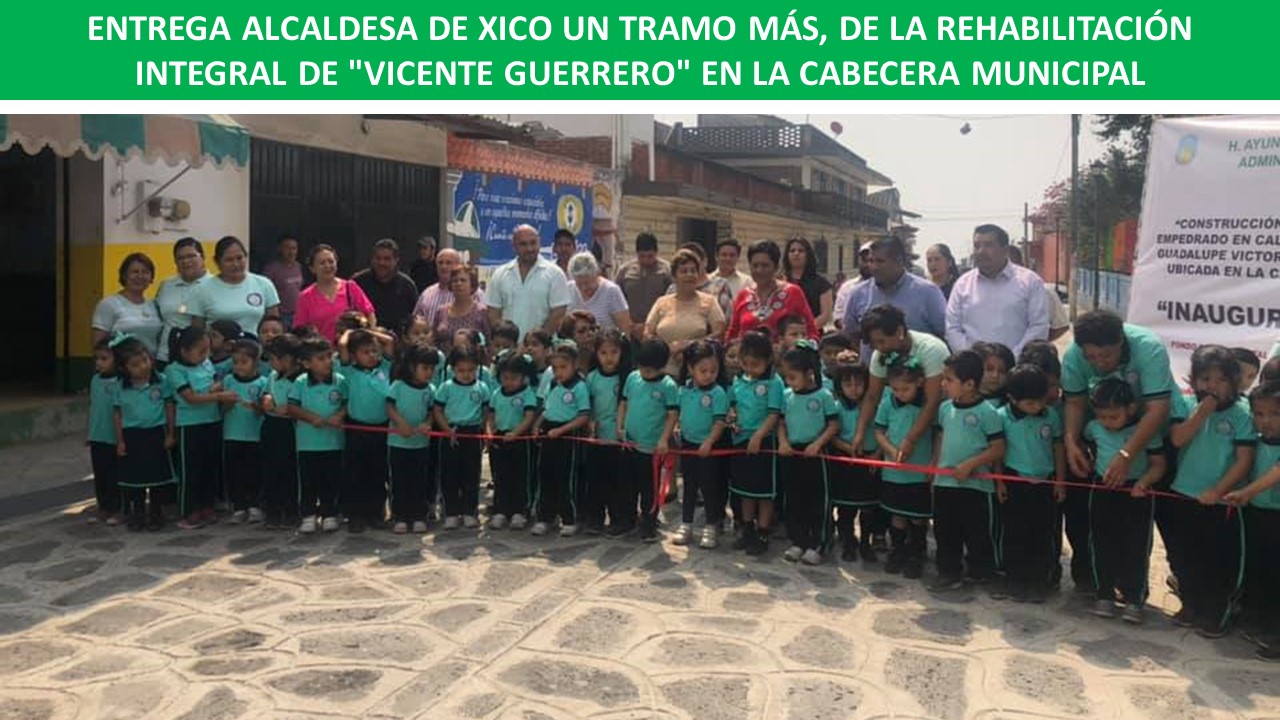 REHABILITACIÓN INTEGRAL DE "VICENTE GUERRERO"