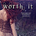 Worth It Cover Reveal