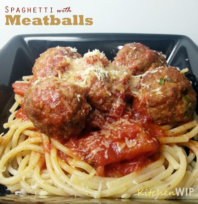 Spaghetti with Meatballs Kitchen WorkinProgress Kitchen WIP