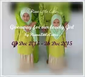 http://rianalittlecuties.blogspot.my/2015/12/giveaway-for-our-lovely-girl-by.html