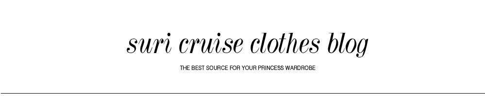 Suri Cruise Clothes Blog