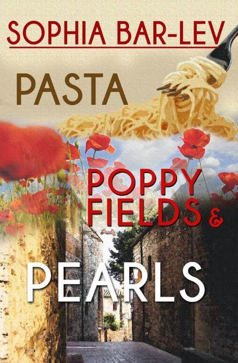 Italophile Book Reviews: Pasta, Poppy Fields and Pearls by Sophia Bar-Lev