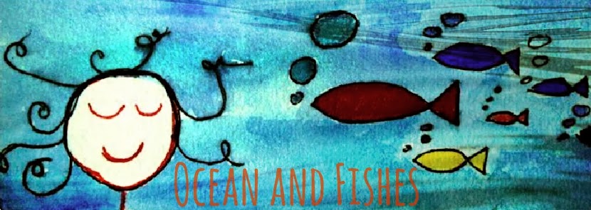 Ocean and Fishes