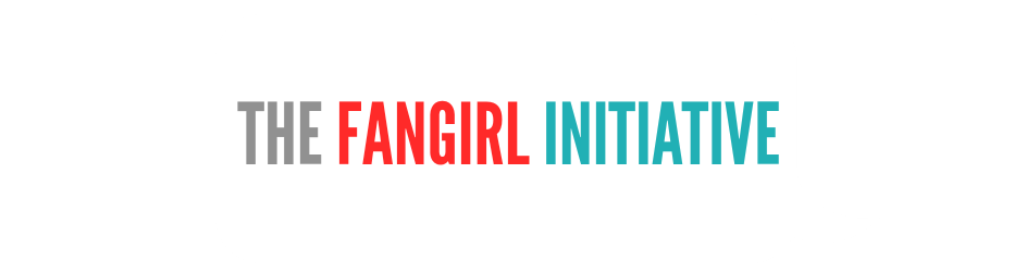 The Fangirl Initiative