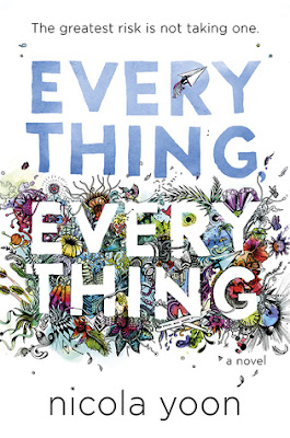 Review: Everything, Everything by Nicola Yoon