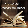 Mini Album Makers