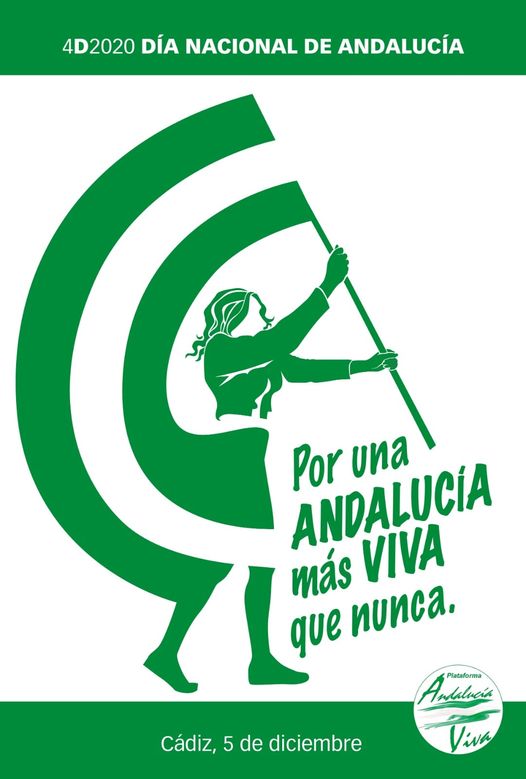 4D  DÍA NACIONAL DE ANDALUCÍA. ¡Por una Andalucía más viva que nunca!.