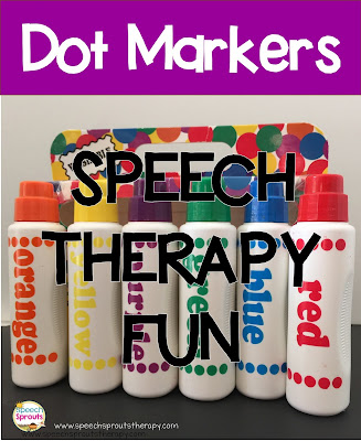 5 Reasons Why You Need Dot Markers in Speech Therapy by Speech Sprouts