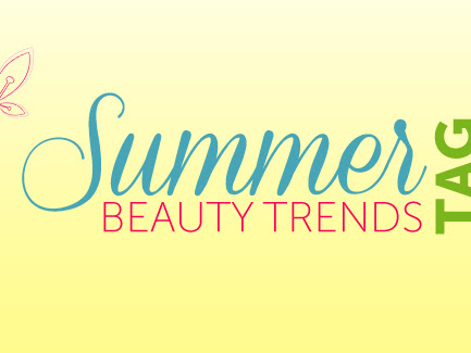 Summer Beauty Trends : le tag