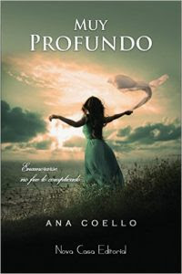 Muy profundo, Ana Coello