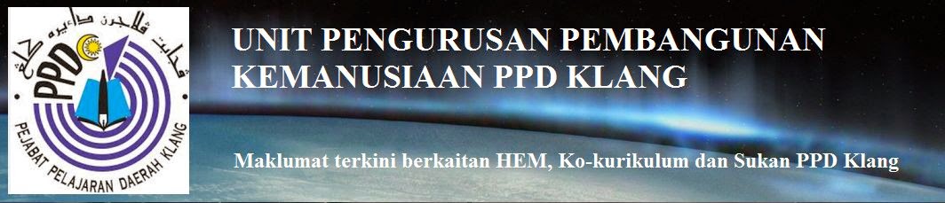 UNIT PENGURUSAN PEMBANGUNAN KEMANUSIAAN PPD KLANG